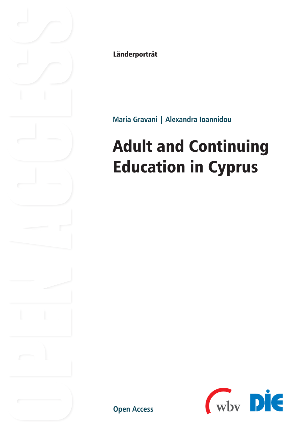 Maria Gravani | Alexandra Ioannidou Adult and Continuing Education in Cyprus