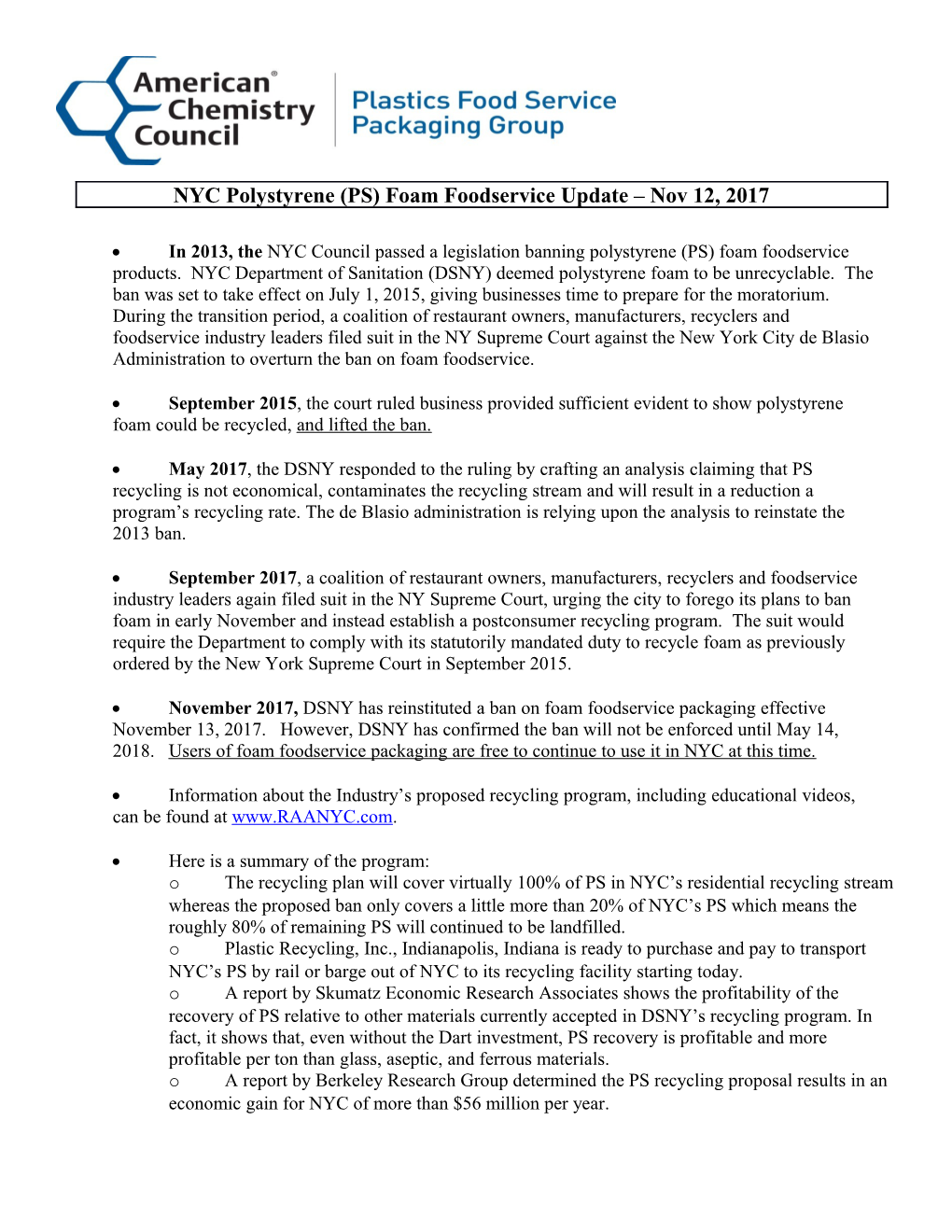 In 2013, the NYC Council Passed a Legislation Banning Polystyrene (PS) Foam Foodservice