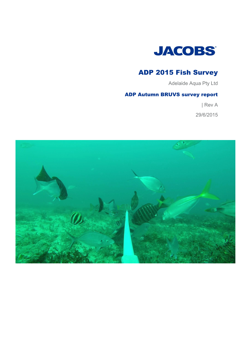 ADP 2015 Fish Survey Adelaide Aqua Pty Ltd