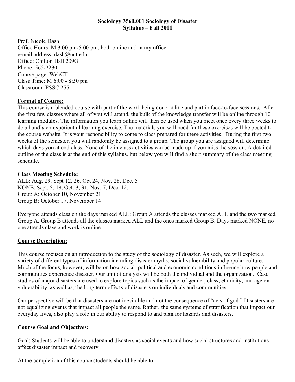 Sociology 3560.001 Sociology of Disaster Syllabus – Fall 2011 Prof