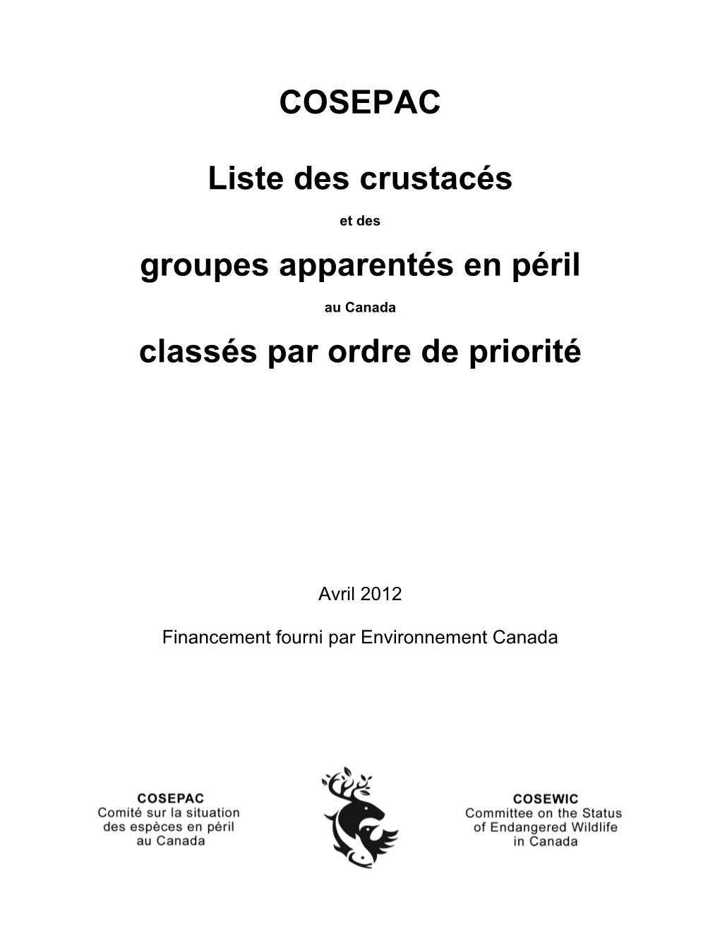 COSEPAC Liste Des Crustacés Groupes Apparentés En Péril Classés Par Ordre De Priorité