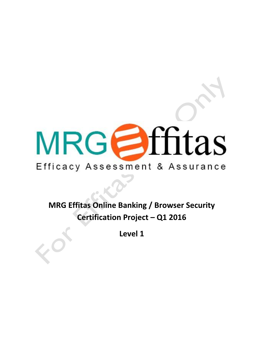 MRG Effitas Online Banking / Browser Security Certification Project – Q1 2016 Level 1