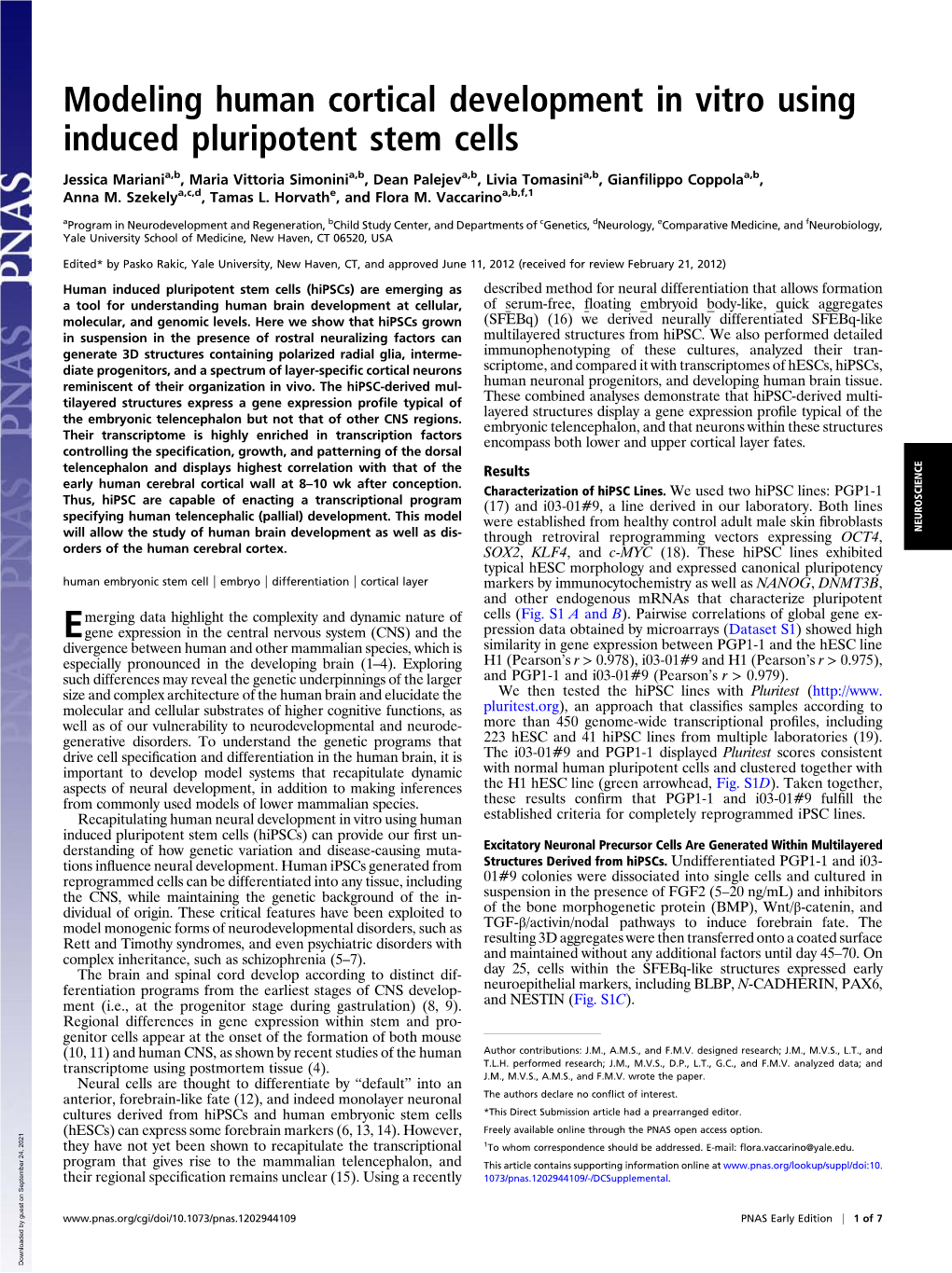 Modeling Human Cortical Development in Vitro Using Induced Pluripotent Stem Cells