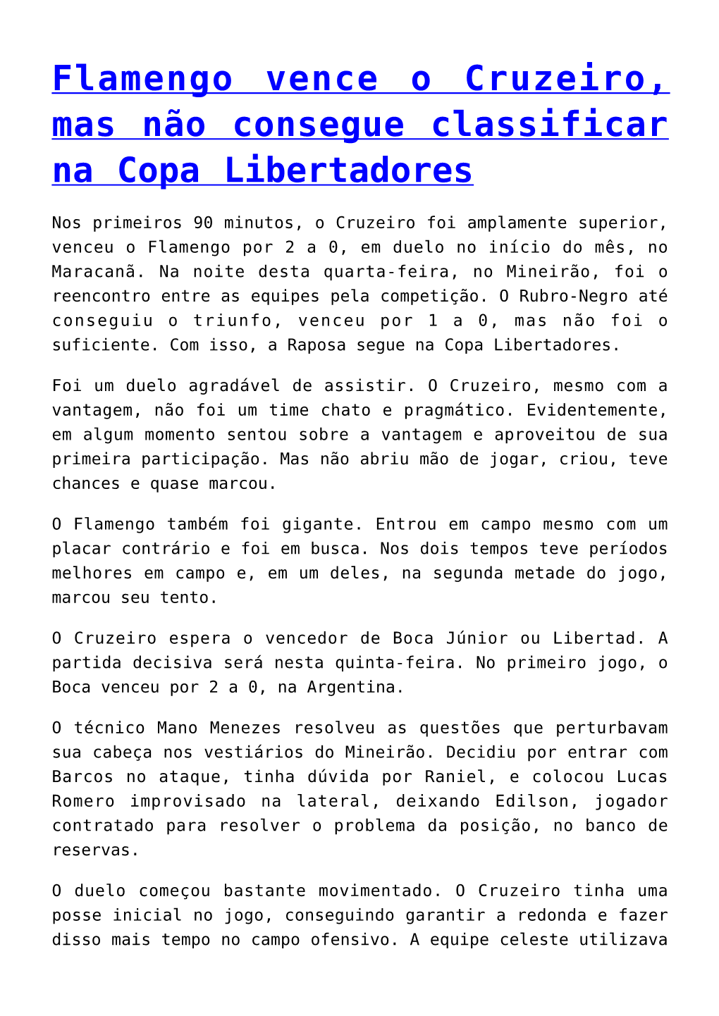 Flamengo Vence O Cruzeiro, Mas Não Consegue Classificar Na Copa Libertadores