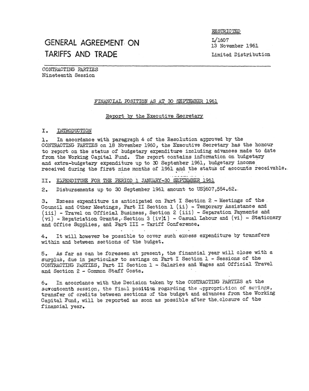 GENERAL AGREEMENT on 13 November 1961 TARIFFS and TRADE Limited Distribution