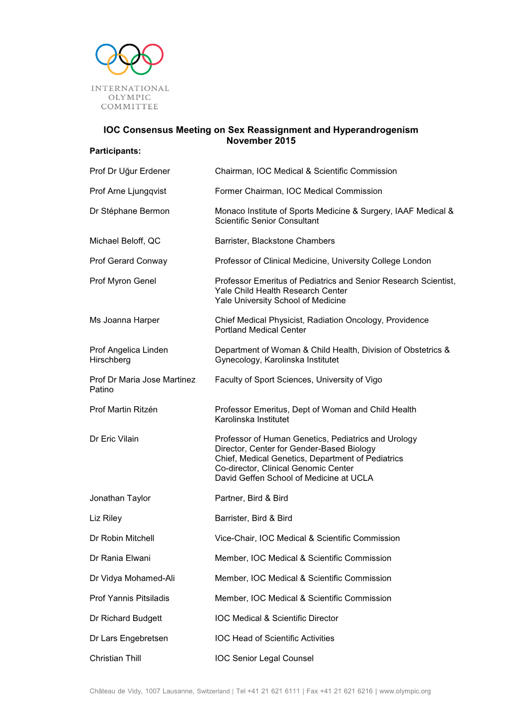 IOC Consensus Meeting on Sex Reassignment and Hyperandrogenism November 2015 Participants