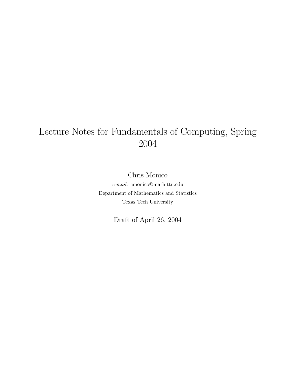 Lecture Notes for Fundamentals of Computing, Spring 2004