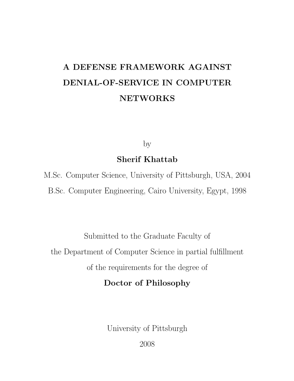 A Defense Framework Against Denial-Of-Service in Computer Networks