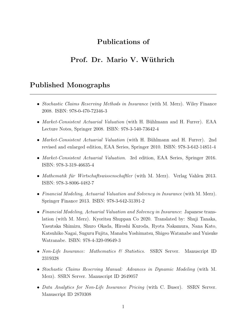 Publications of Prof. Dr. Mario V. Wüthrich Published Monographs