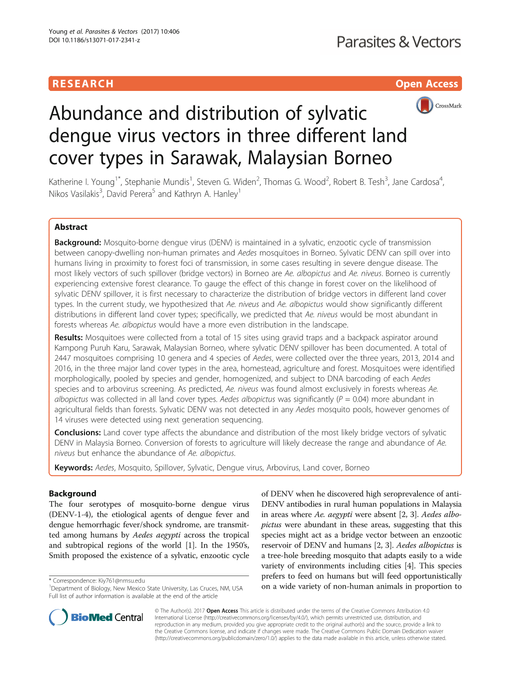 Abundance and Distribution of Sylvatic Dengue Virus Vectors in Three Different Land Cover Types in Sarawak, Malaysian Borneo Katherine I