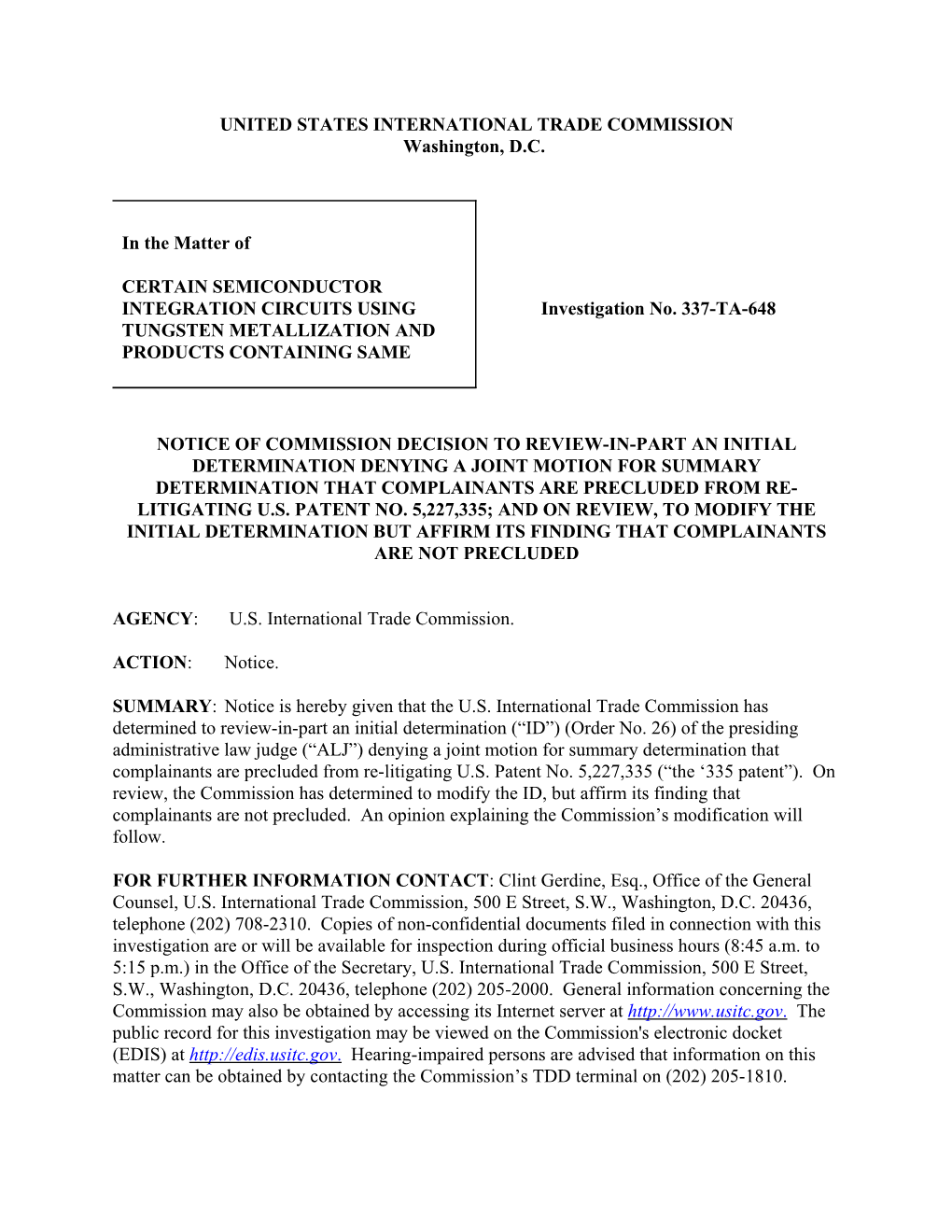 Certain Semiconductor Integrated Circuits Using Tungsten Metallization and Products Containing Same by Reason of Infringement of Claim 1 of the ‘335 Patent