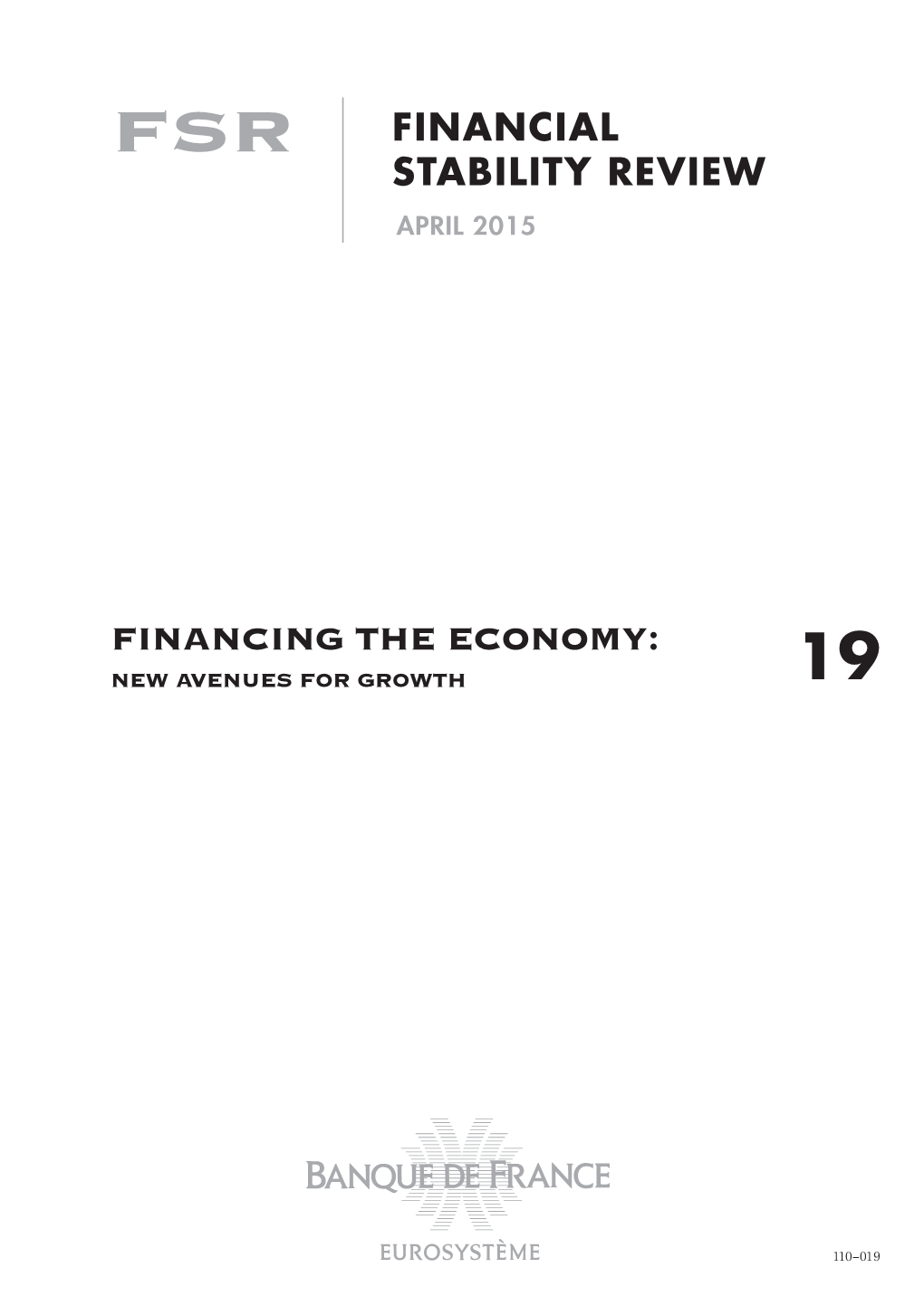 Financial Stability Review • No. 19 • April 2015 3 Contents
