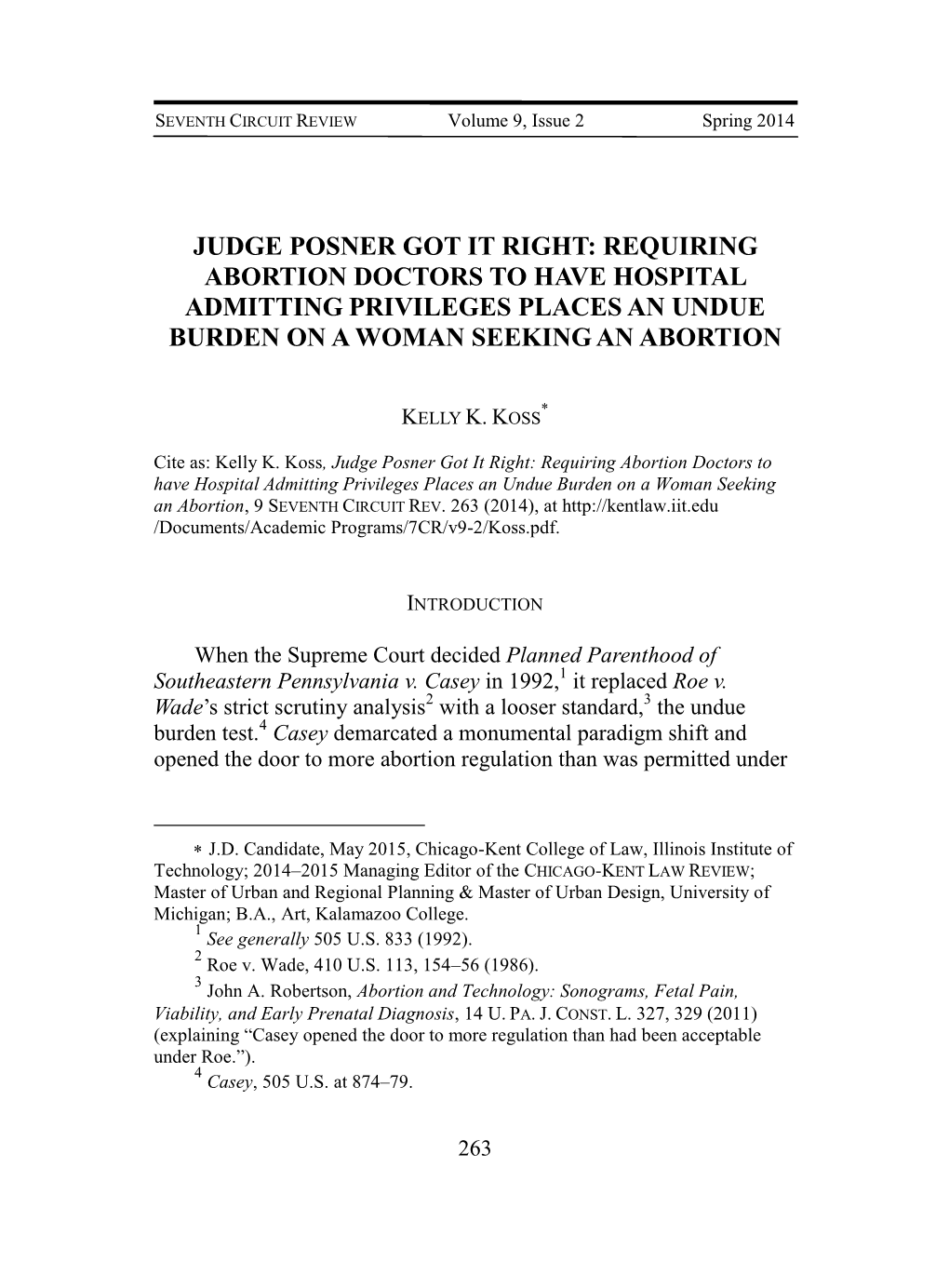 Requiring Abortion Doctors to Have Hospital Admitting Privileges Places an Undue Burden on a Woman Seeking an Abortion