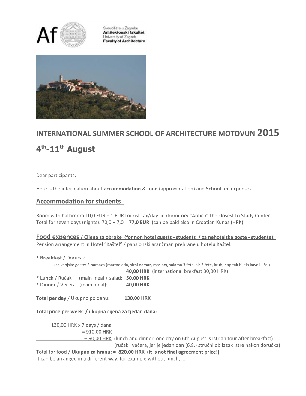 International Summer School of Architecture Motovun 2015