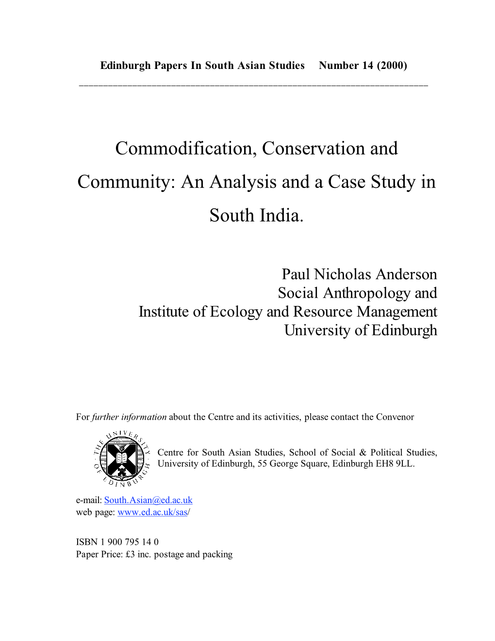 Commodification, Conservation and Community: an Analysis and a Case Study in South India