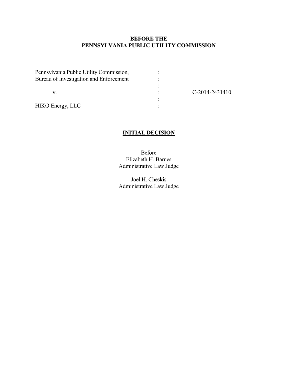 I&E V. Hiko: Alj Initial Decision Directing Civil Penalty of $1.8 Million (L0605458.Docx;1)