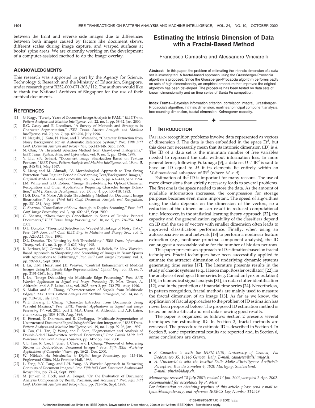 Estimating the Intrinsic Dimension of Data with a Fractal-Based Method