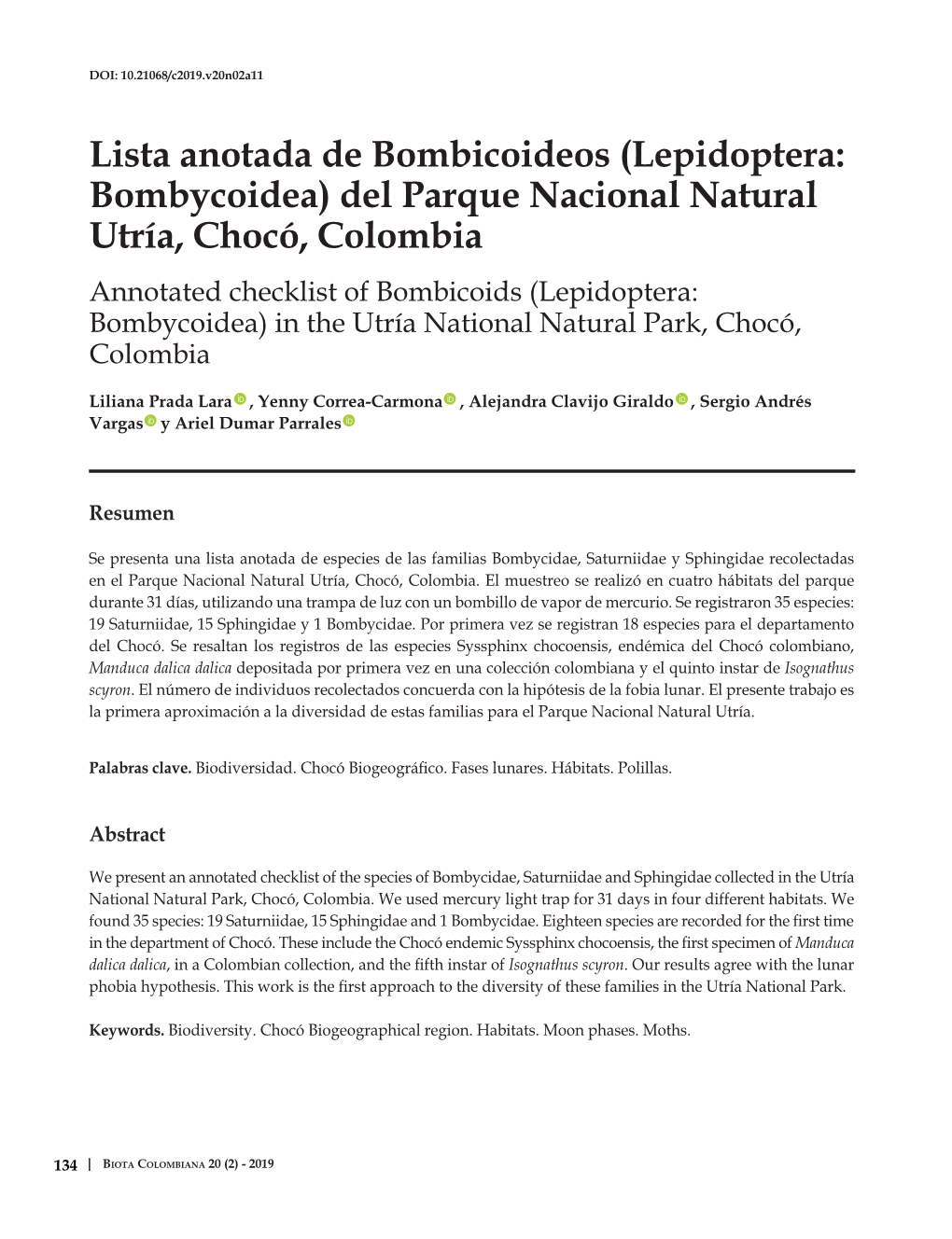 Del Parque Nacional Natural Utría, Chocó, Colombia Annotated Checklist of Bombicoids (Lepidoptera: Bombycoidea) in the Utría National Natural Park, Chocó, Colombia