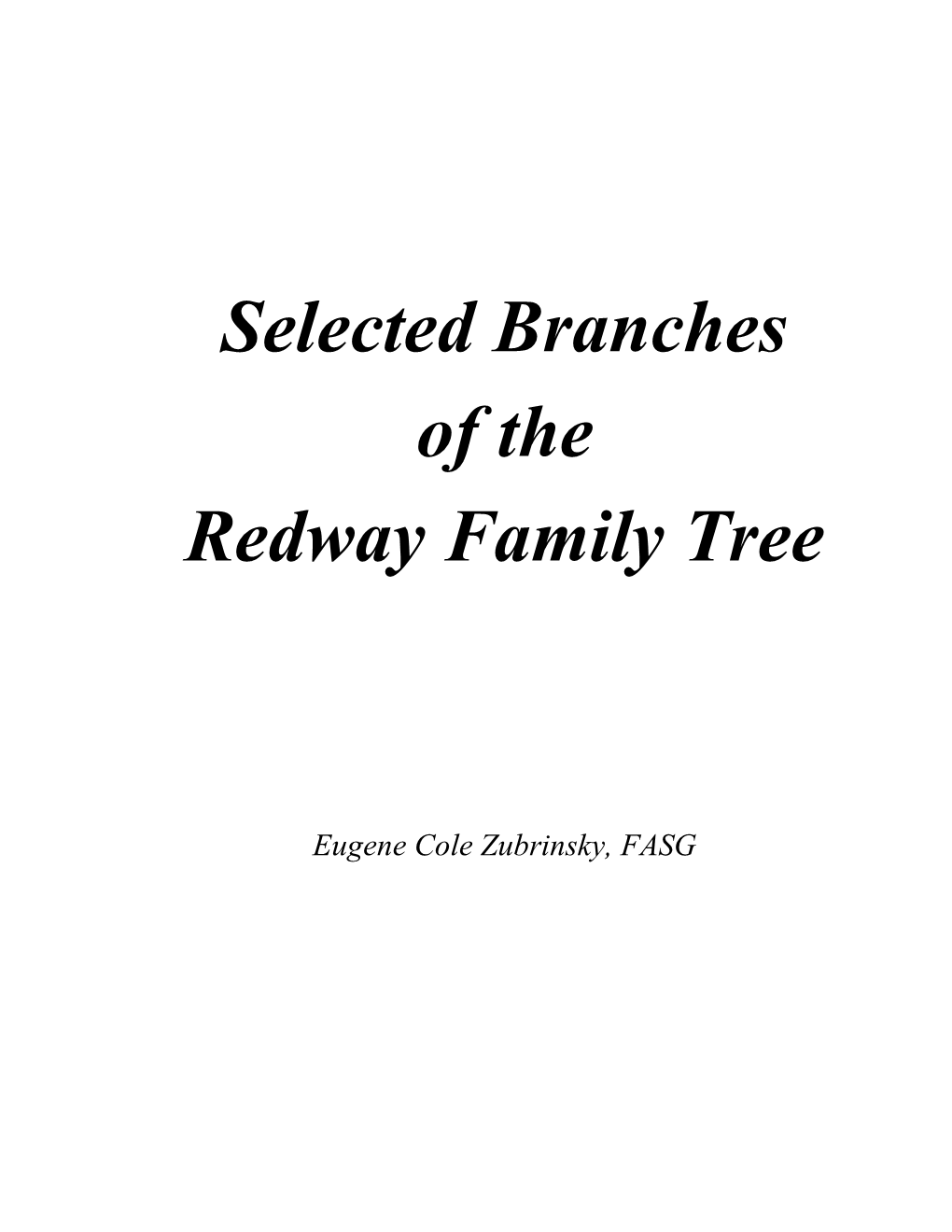 Selected Branches of the Redway Family Tree
