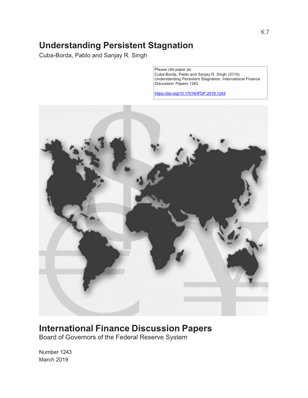 Understanding Persistent Stagnation Cuba-Borda, Pablo and Sanjay R