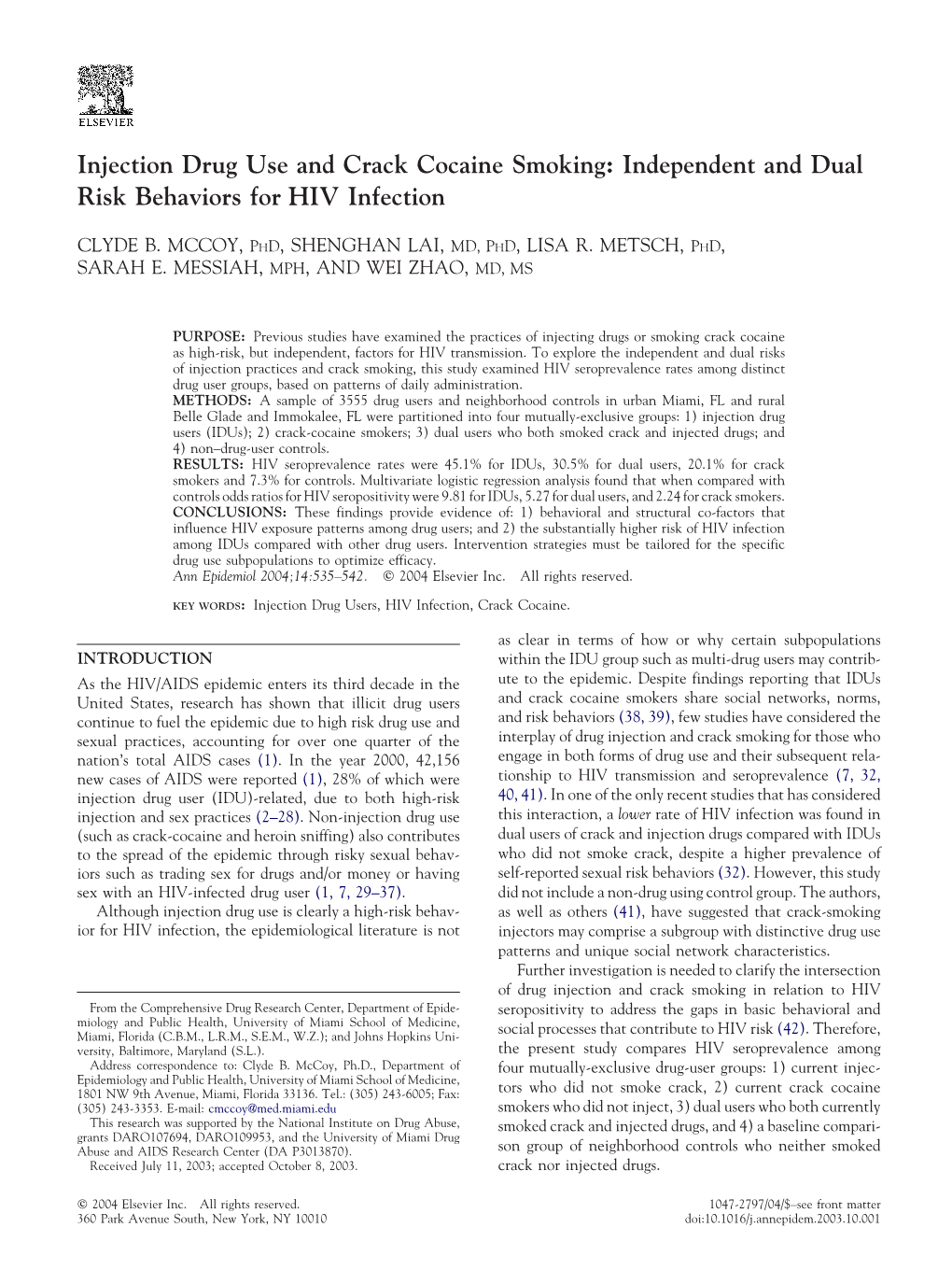 Injection Drug Use and Crack Cocaine Smoking: Independent and Dual Risk Behaviors for HIV Infection