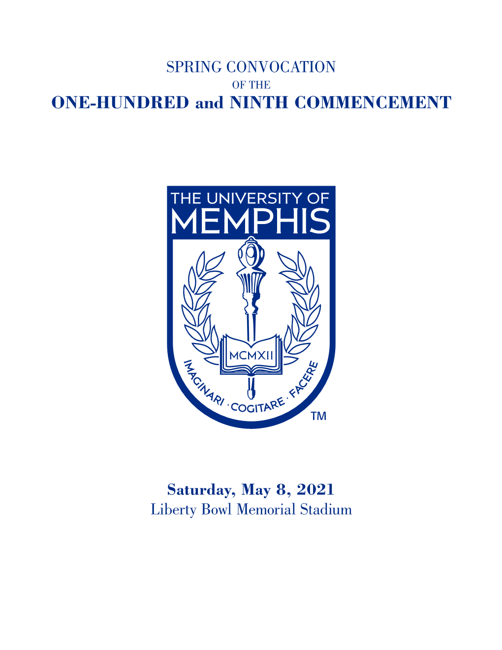 ONE-HUNDRED and NINTH COMMENCEMENT