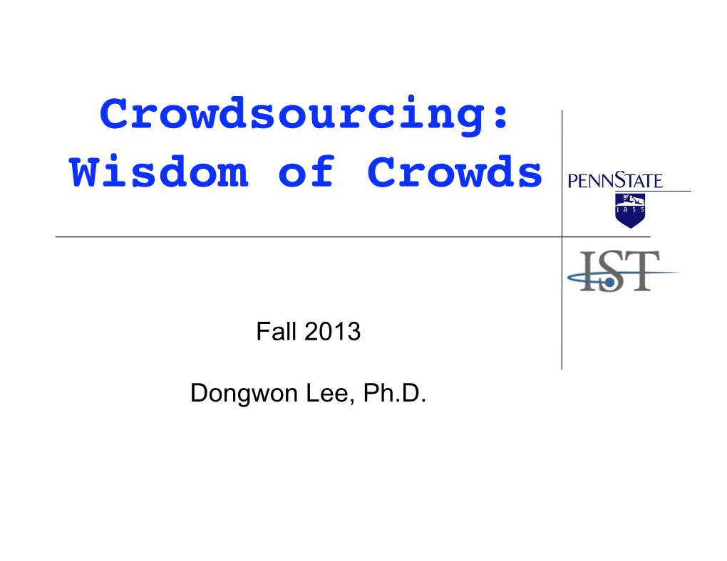 Crowdsourcing: Wisdom of Crowds