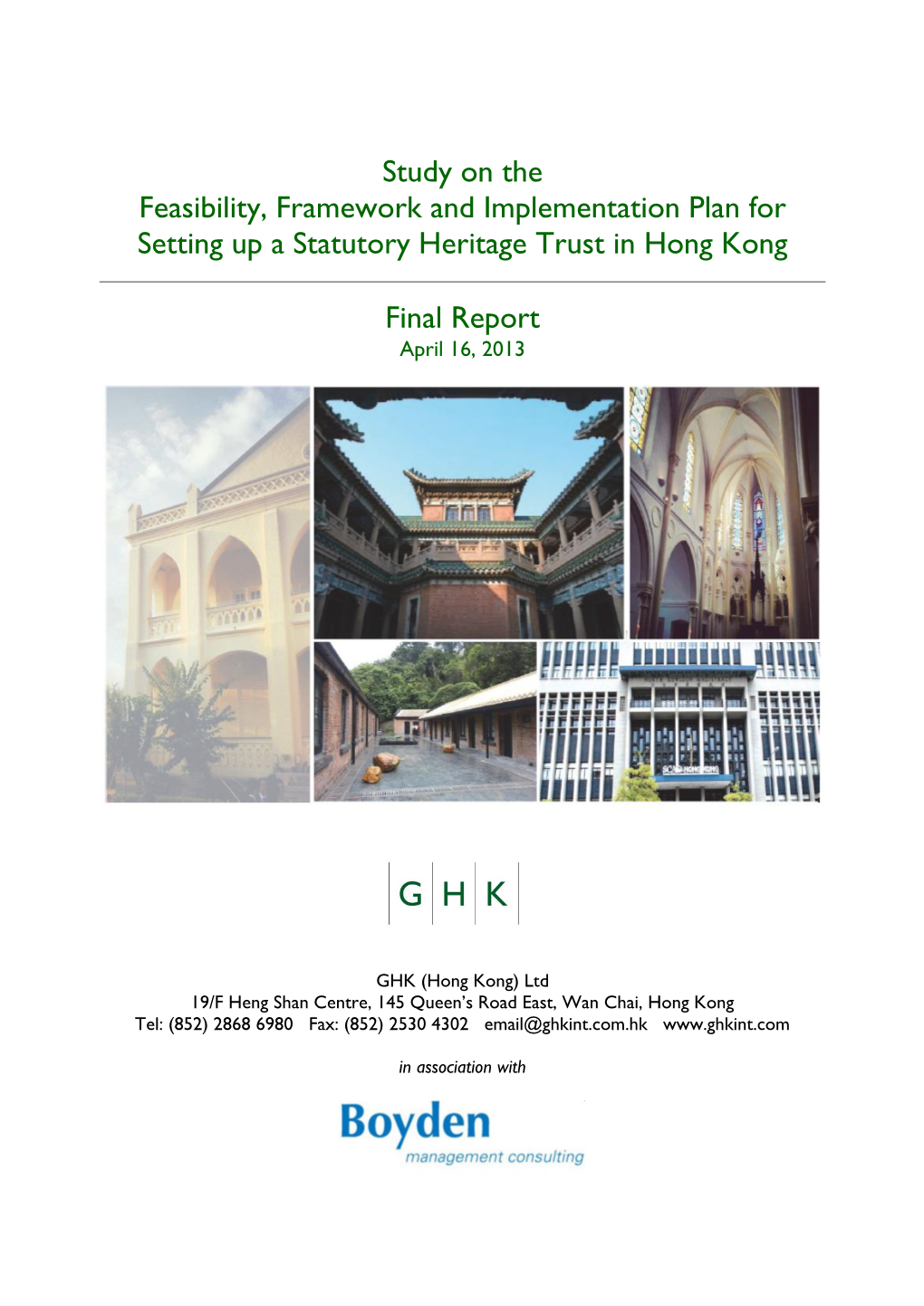 Study on the Feasibility, Framework and Implementation Plan for Setting up a Statutory Heritage Trust in Hong Kong