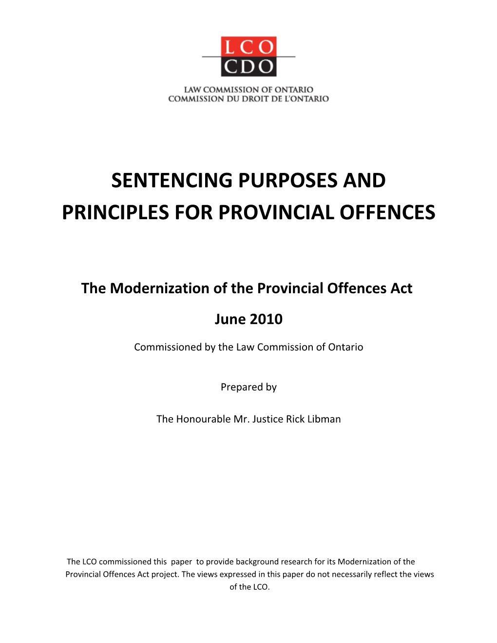Sentencing Purposes and Principles for Provincial Offences