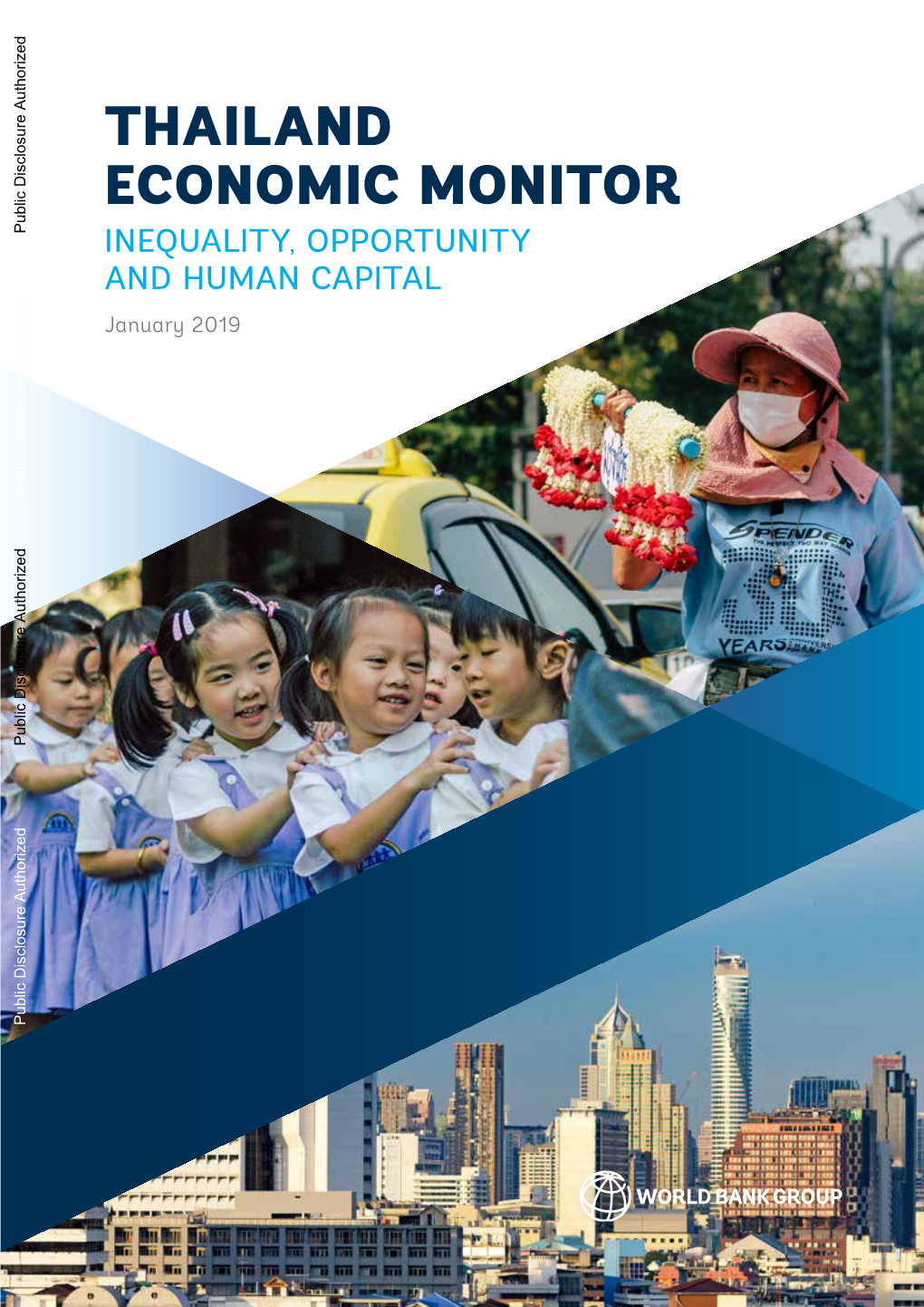 Thailand Economic Monitor, Inequality, Opportunity and Human Capital