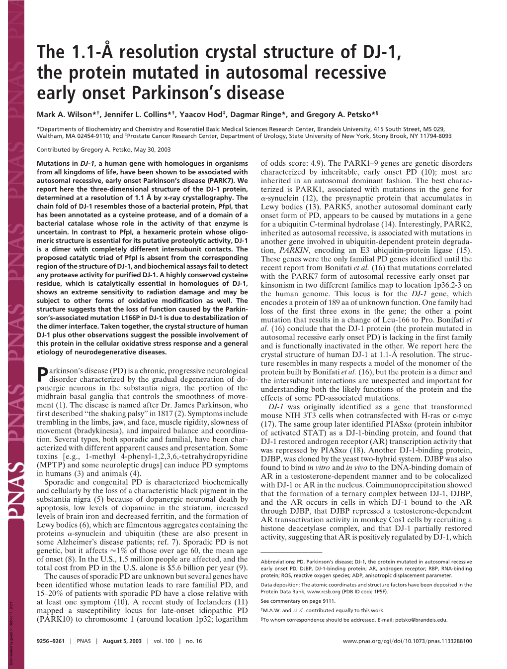 The 1.1-Е Resolution Crystal Structure of DJ-1, the Protein Mutated in Autosomal Recessive Early Onset Parkinson's Disease