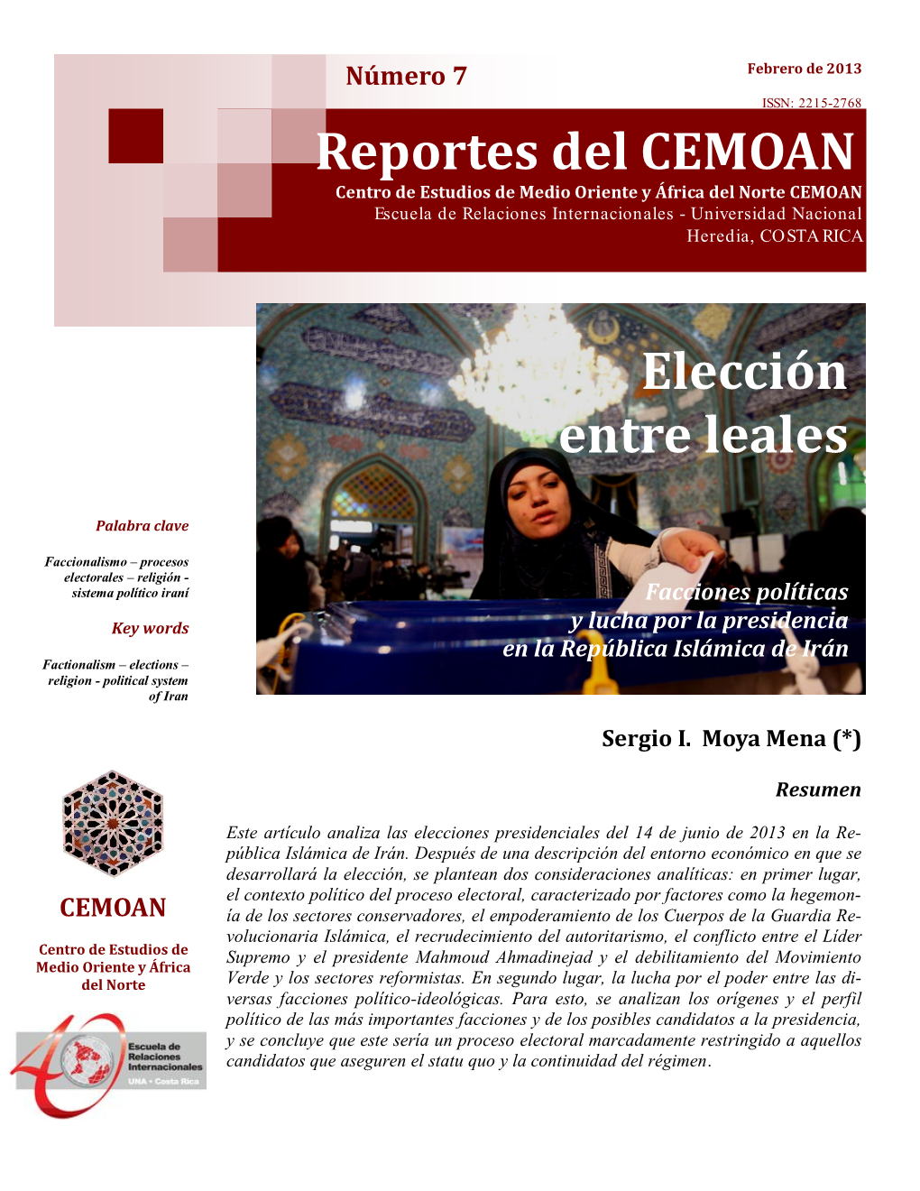 Reportes Del CEMOAN Elección Entre Leales