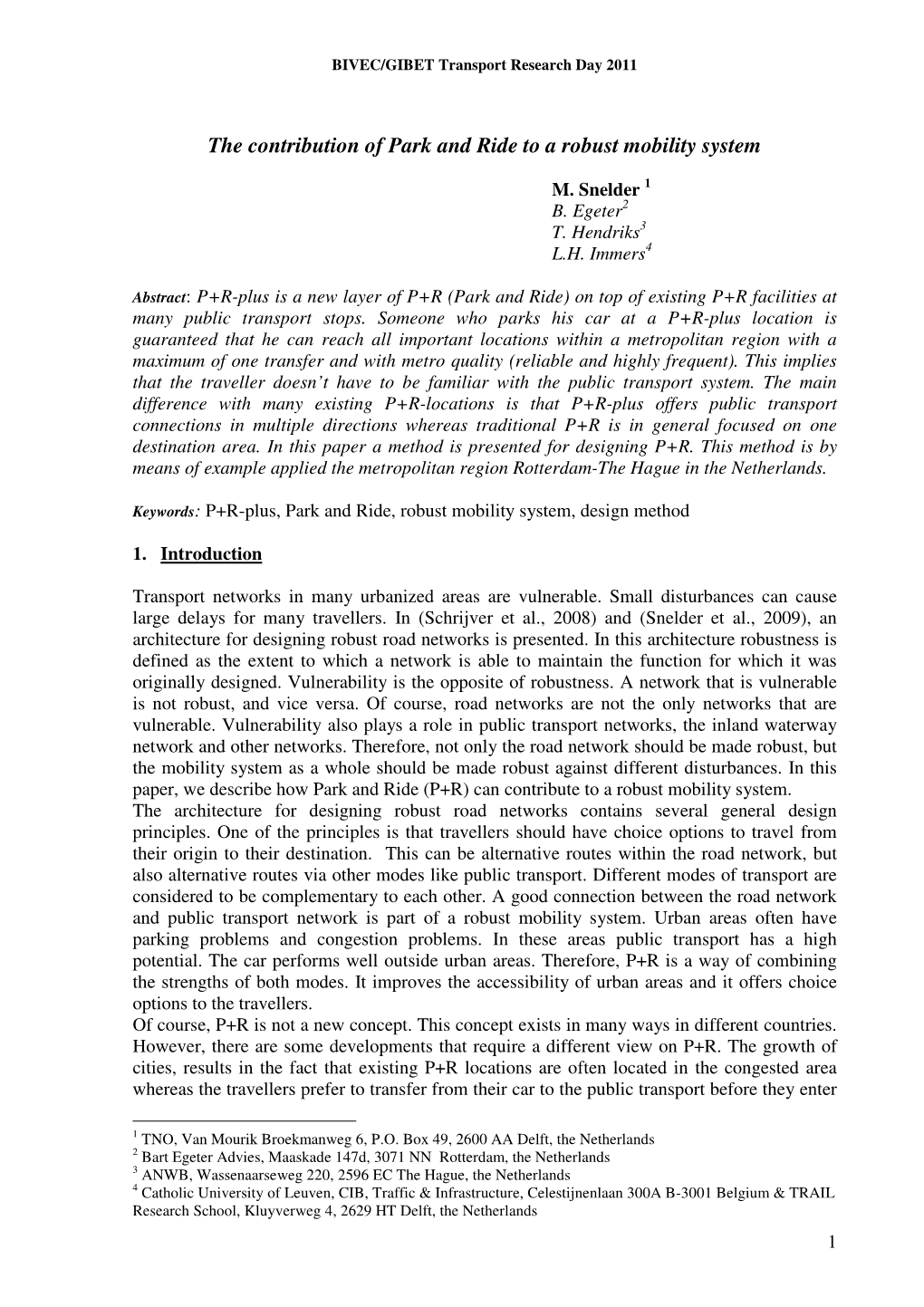 The Contribution of Park and Ride to a Robust Mobility System