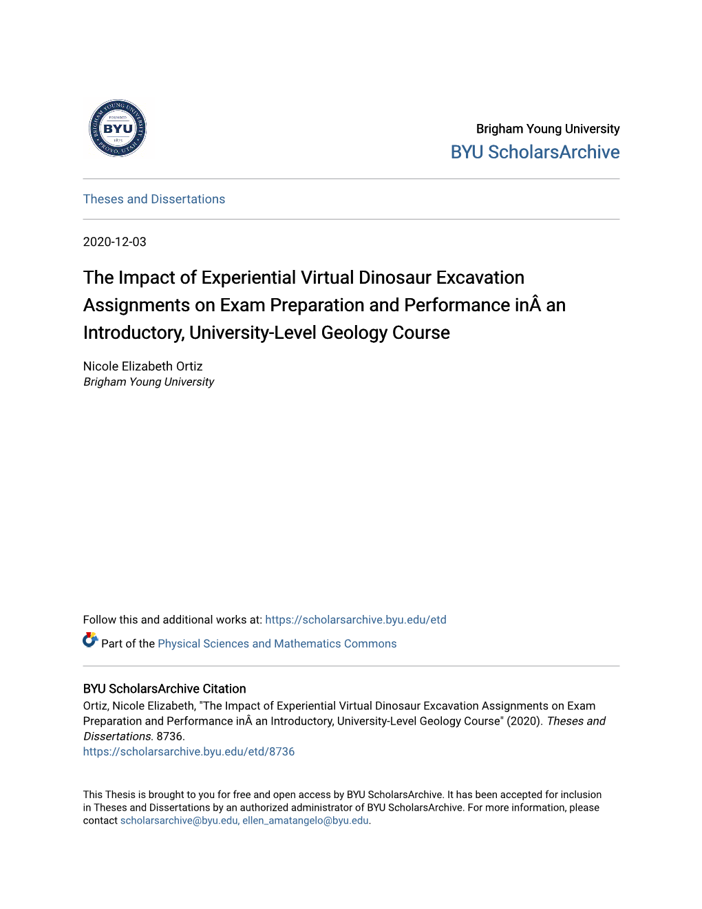 The Impact of Experiential Virtual Dinosaur Excavation Assignments on Exam Preparation and Performance Inâ an Introductory, University-Level Geology Course