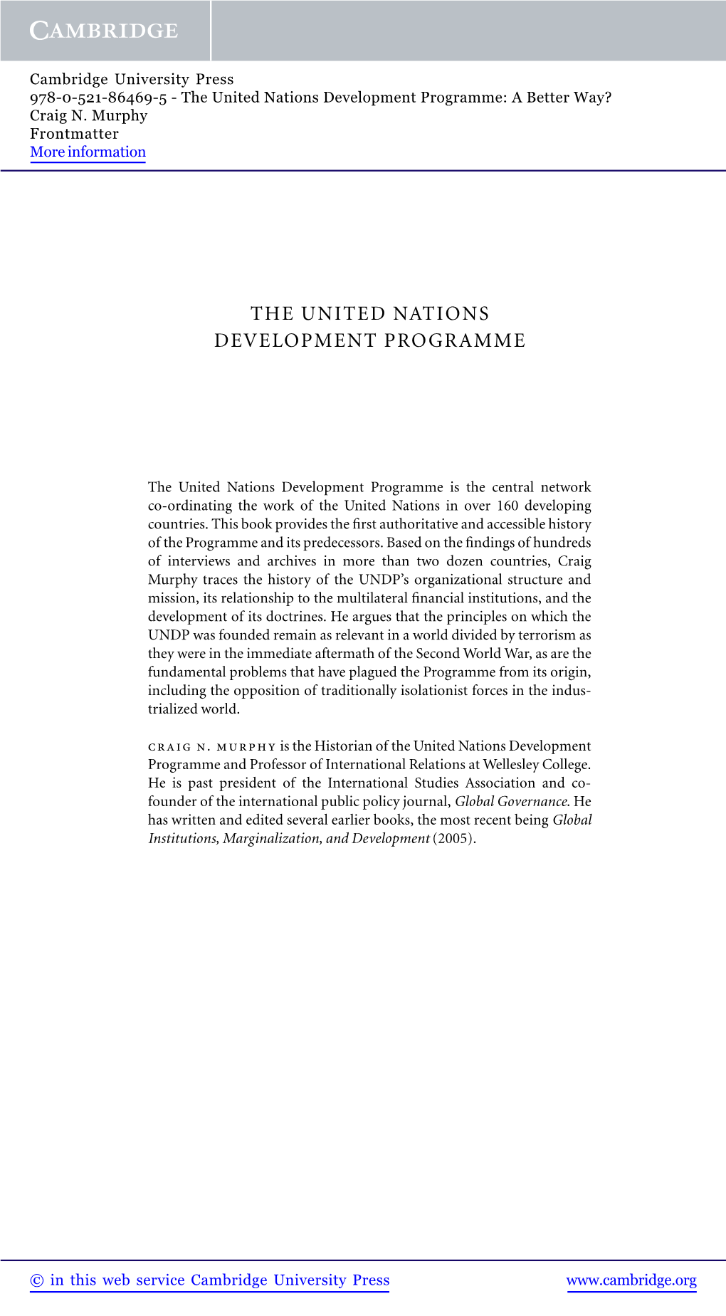 The United Nations Development Programme: a Better Way? Craig N