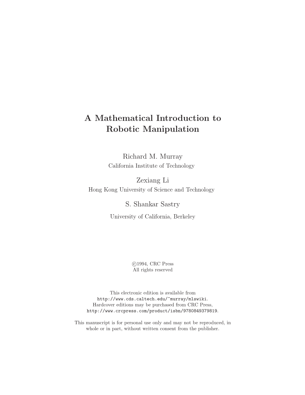 A Mathematical Introduction to Robotic Manipulation