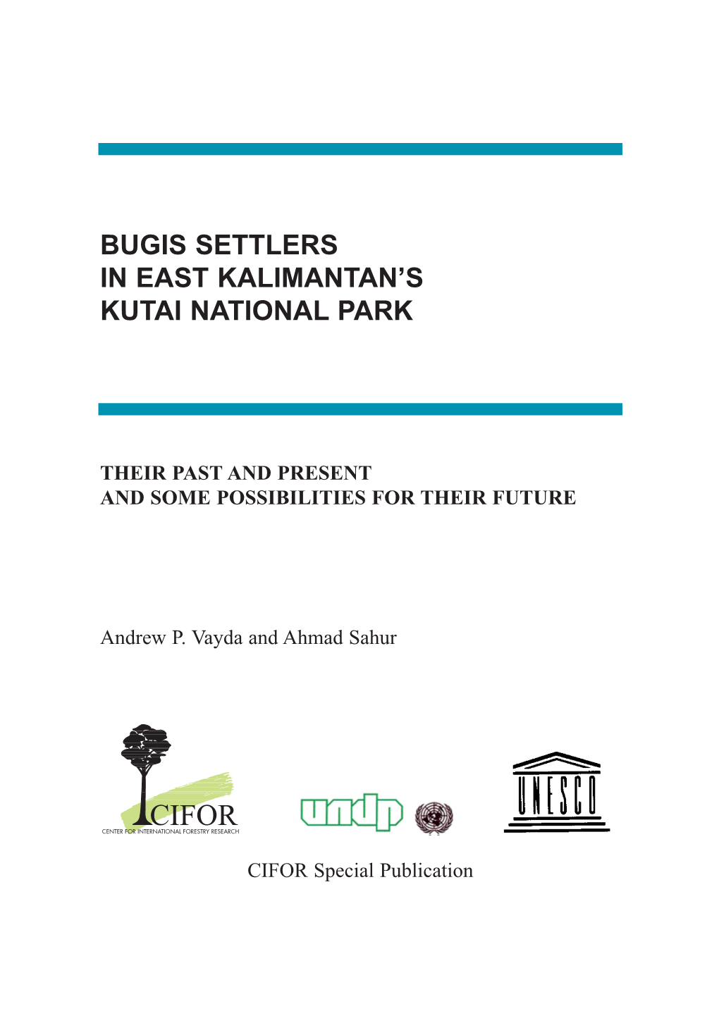 Bugis Settlers in East Kalimantan's Kutai National Park