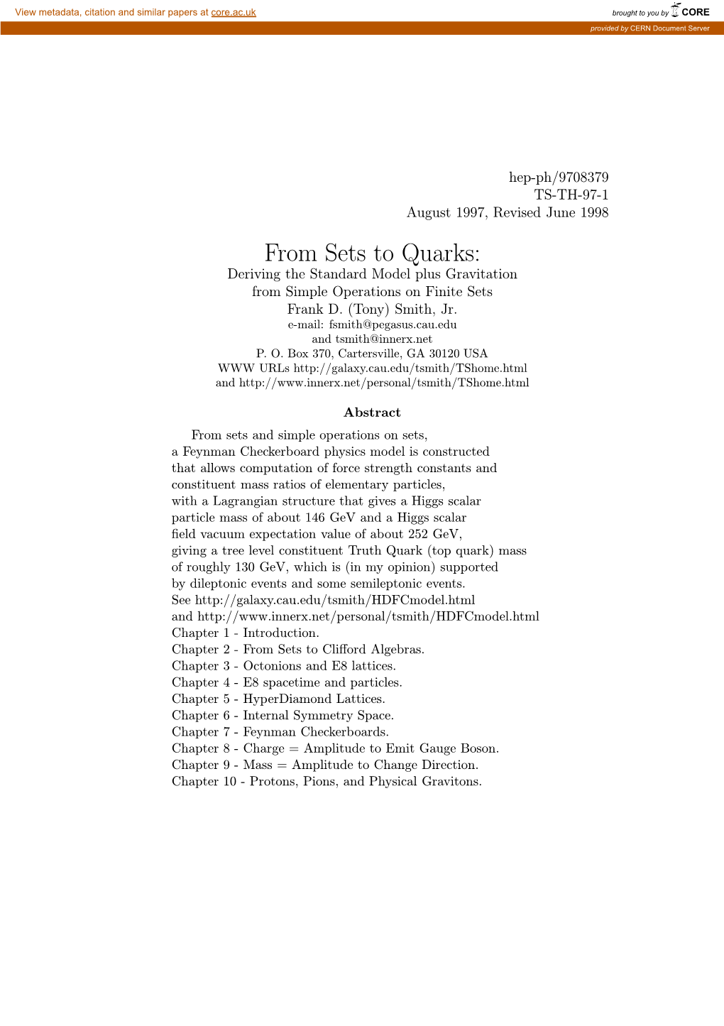 From Sets to Quarks: Deriving the Standard Model Plus Gravitation from Simple Operations on Finite Sets Frank D