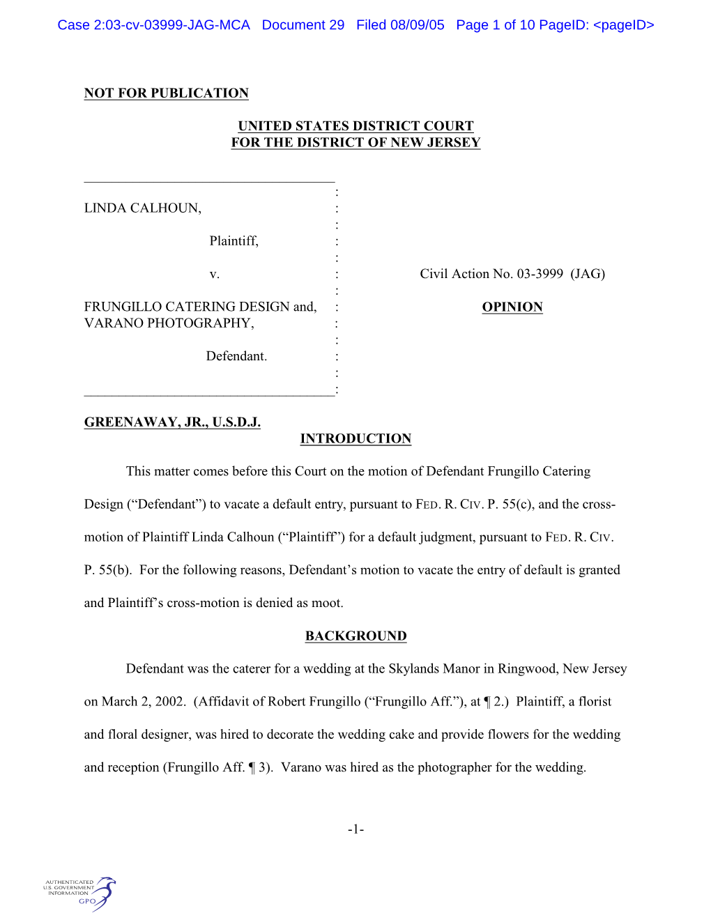 Case 2:03-Cv-03999-JAG-MCA Document 29 Filed 08/09/05 Page