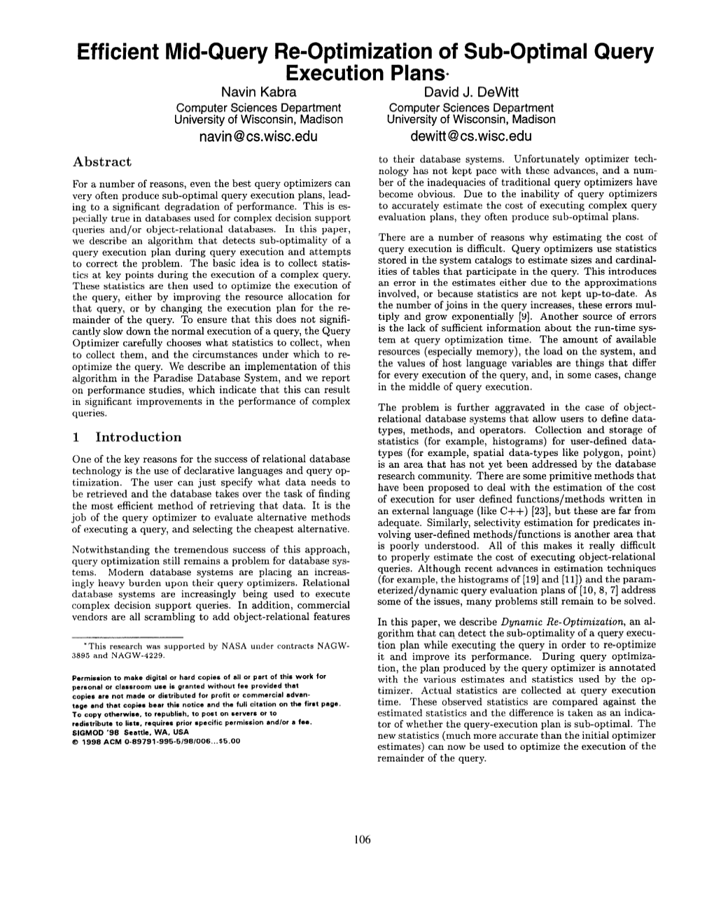 Efficient Mid-Query Re-Optimization of Sub-Optimal Query Execution Plans* Navin Kabra David J