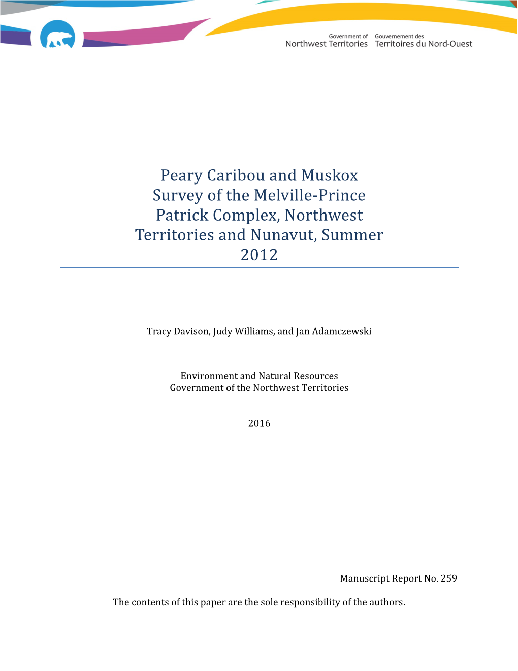 Peary Caribou and Muskox Survey of the Melville-Prince Patrick Complex, Northwest Territories and Nunavut, Summer 2012