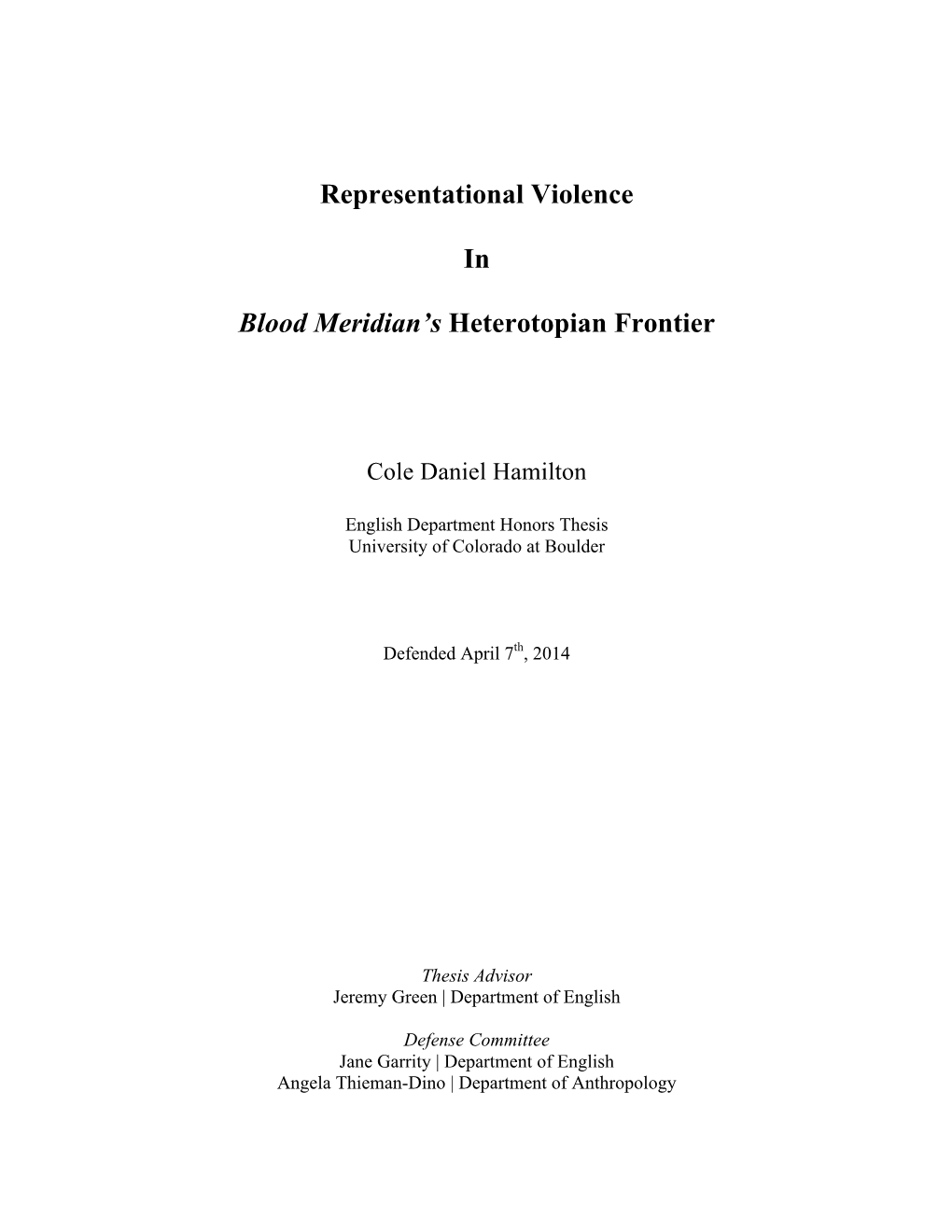 Representational Violence in Blood Meridian's Heterotopian Frontier