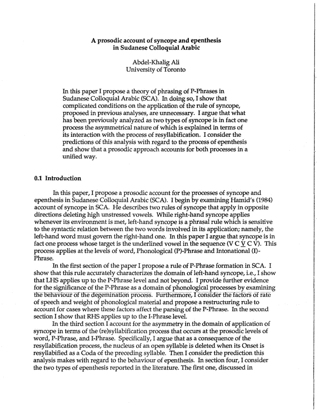 A Prosodic Account of Syncope and Epenthesis in Sudanese Colloquial Arabic Abdel-Khalig All University of Toronto in This Paper