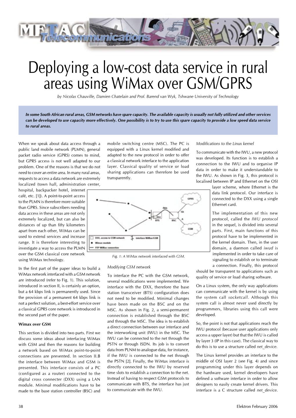 Deploying a Low-Cost Data Service in Rural Areas Using Wimax Over GSM/GPRS by Nicolas Chauville, Damien Chatelain and Prof