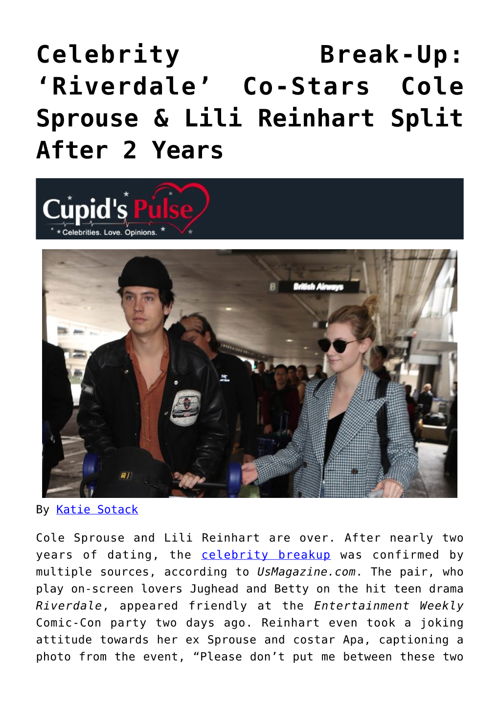 Co-Stars Cole Sprouse & Lili Reinhart Split After 2 Years