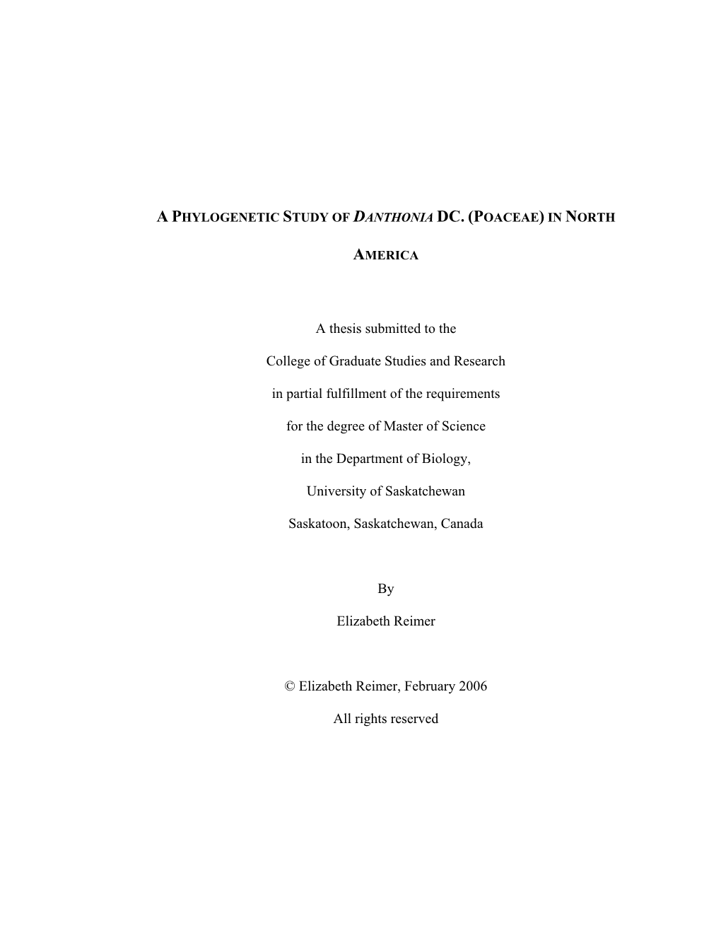 A Thesis Submitted to the College of Graduate Studies and Research In