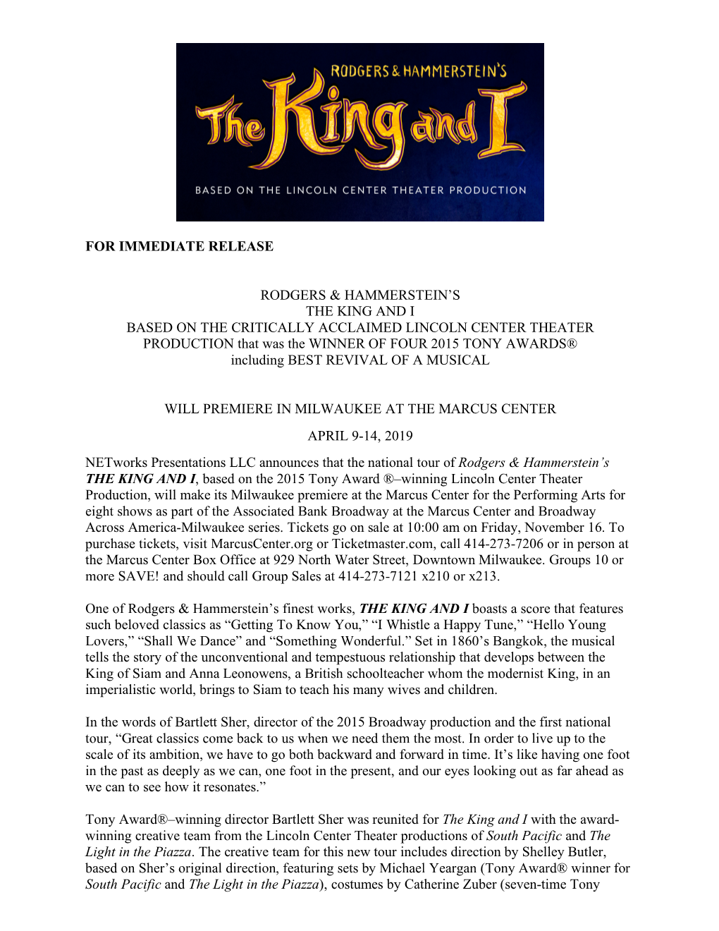 For Immediate Release Rodgers & Hammerstein's the King and I Based on the Critically Acclaimed Lincoln Center Theater Prod