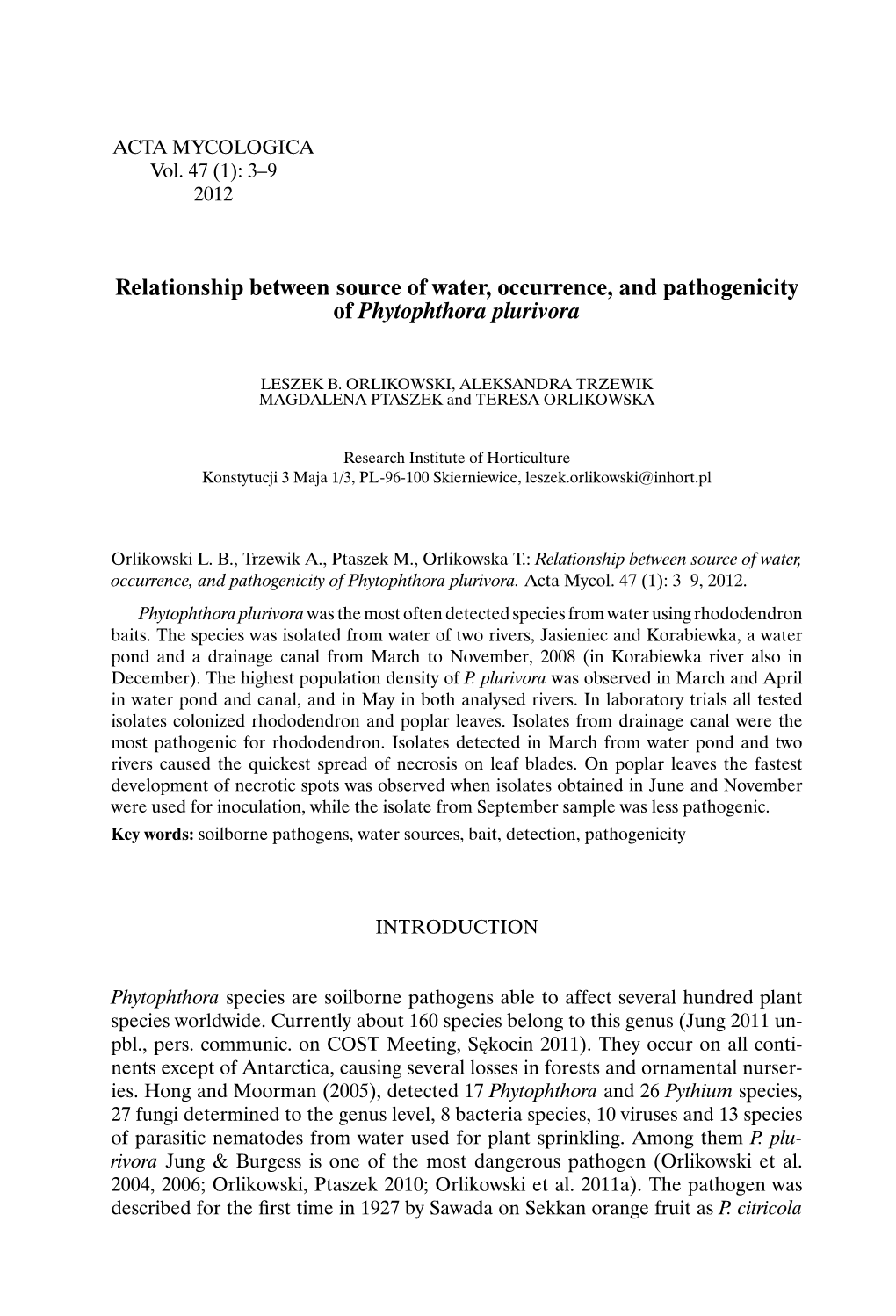 Relationship Between Source of Water, Occurrence, and Pathogenicity of Phytophthora Plurivora
