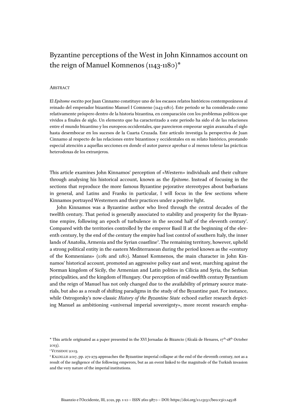 Byzantine Perceptions of the West in John Kinnamos Account on the Reign of Manuel Komnenos (1143-1180)*