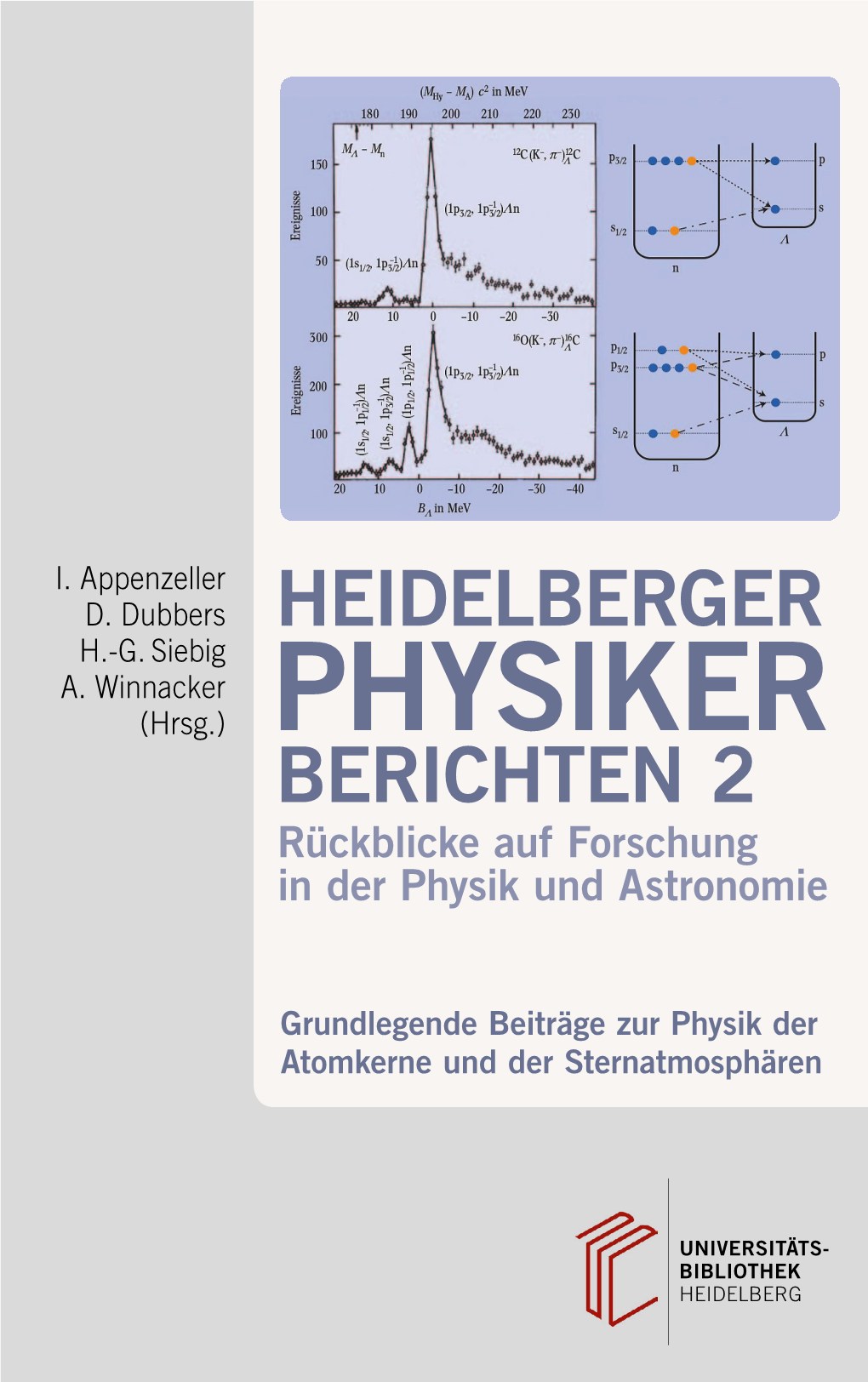 Heidelberger Physiker Berichten. Band 2